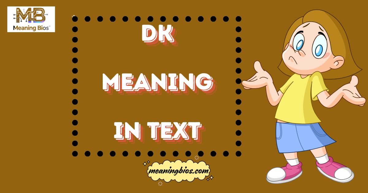 DK Meaning in Text