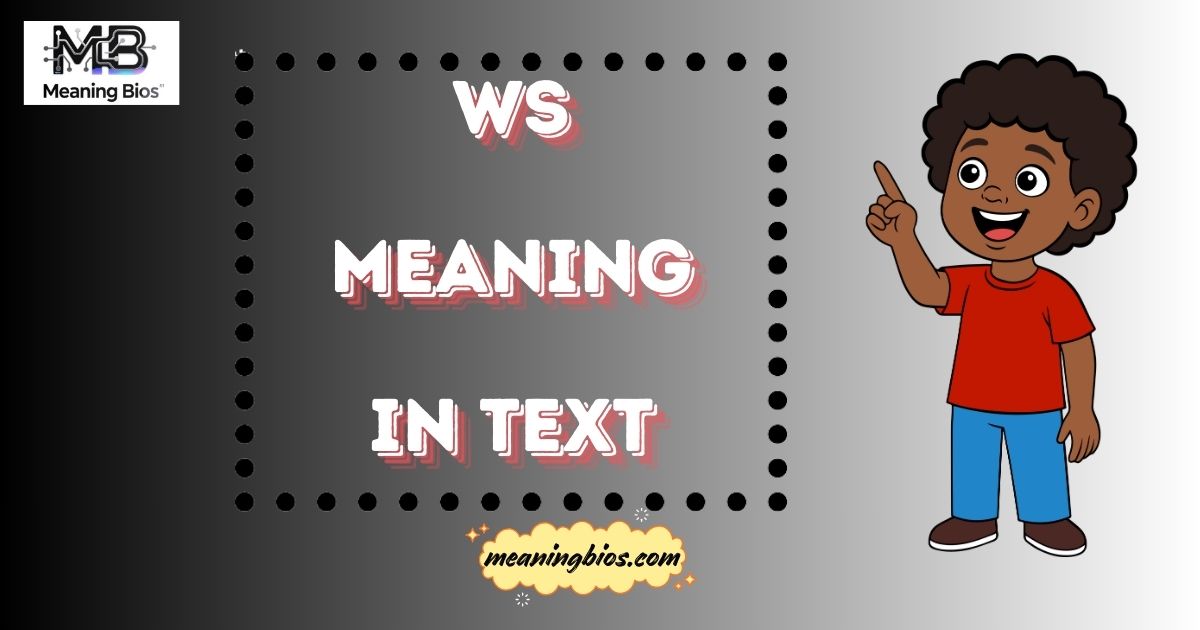 WS Meaning in Text