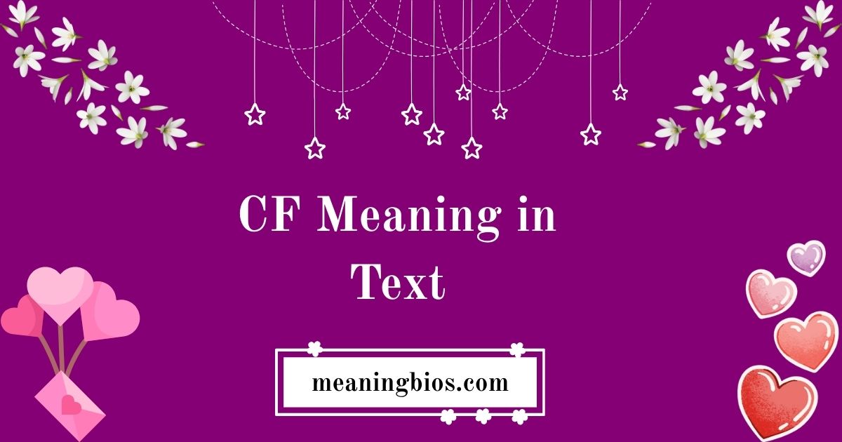 CF Meaning in Text