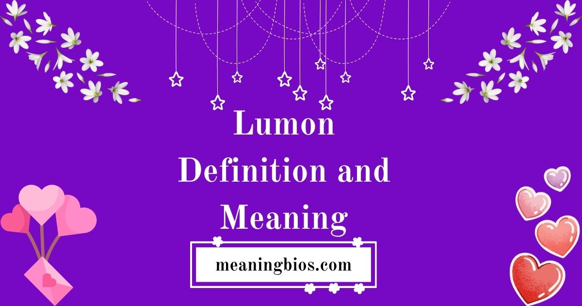 Lumon Definition and Meaning