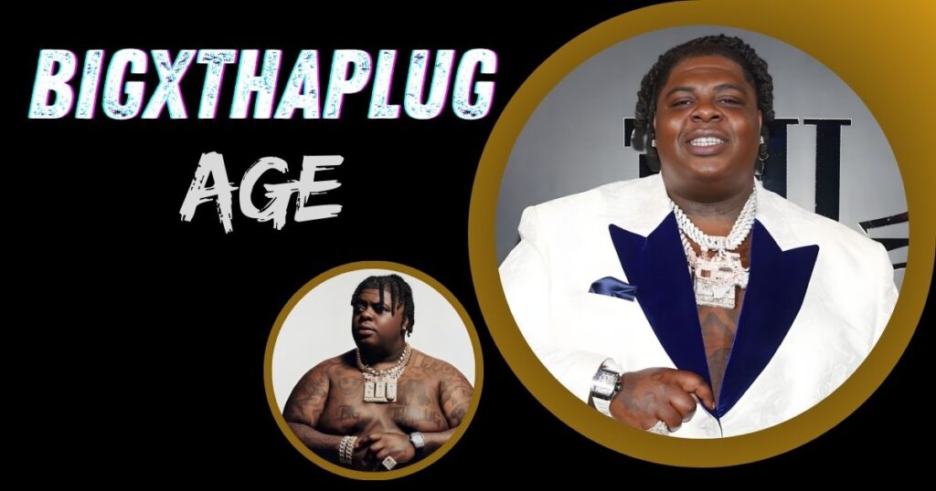 BigXthaPlug Age