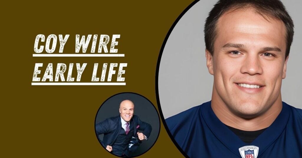 Coy Wire Early Life