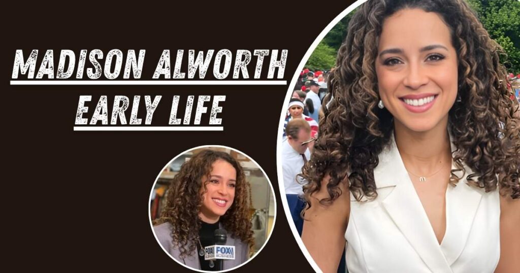 Madison Alworth Early Life