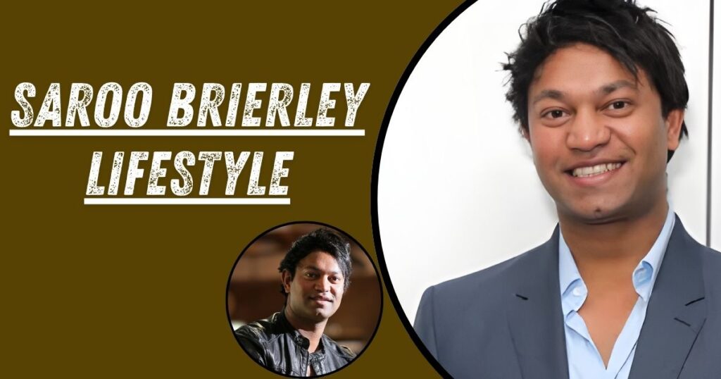 Saroo Brierley Lifestyle