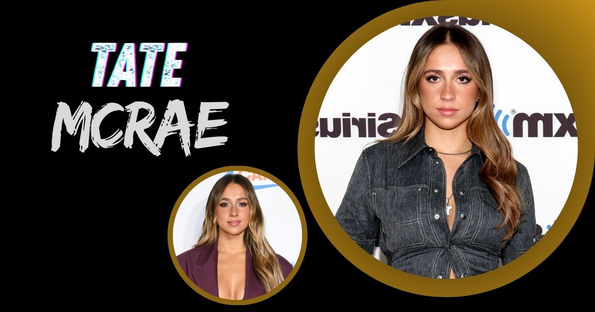 Tate McRae Net Worth