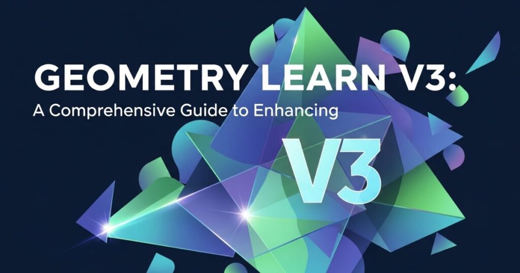 Geometry Learn V3