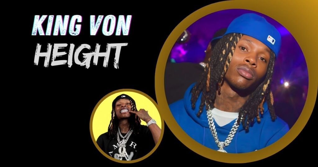 King Von Height