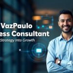 PedroVazPaulo Business Consultant: A Comprehensive Look at Strategic Growth and Advisory Services
