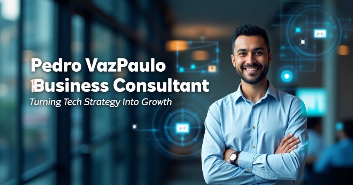 PedroVazPaulo Business Consultant
