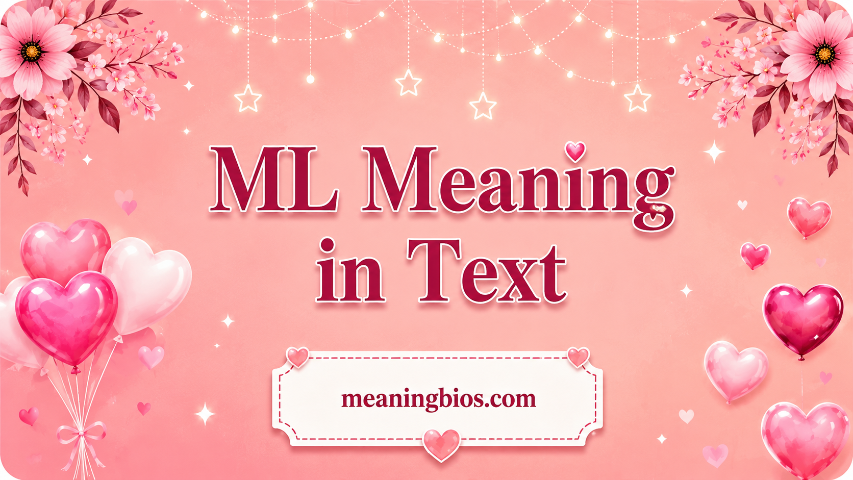 What Does ML Mean in Text? A Simple Guide Anyone Can Understand